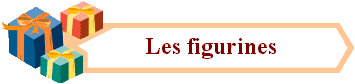 Les figurines